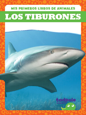 cover image of Los tiburones (Sharks)